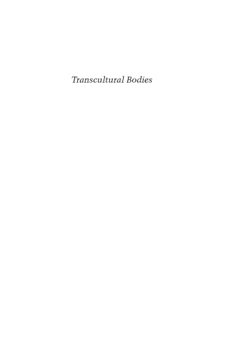 Transcultural Bodies: Female Genital Cutting in Global Context