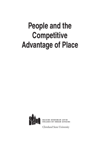 People And the Competitive Advantage of Place: Building a Workforce for the 21st Century