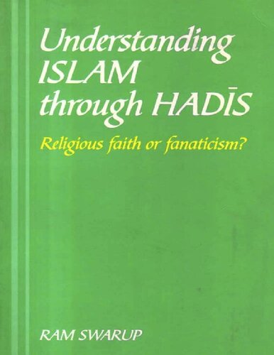 Understanding Islam Through Hadis: Religious Faith or Fanaticism?