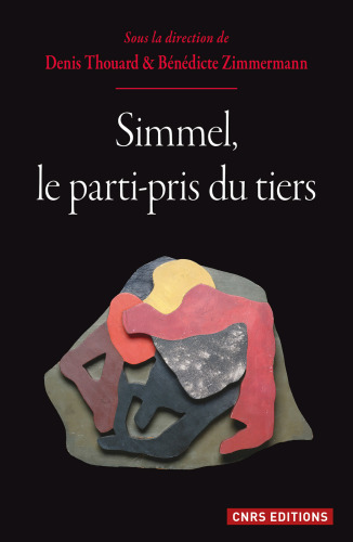 Simmel, le parti-pris du tiers