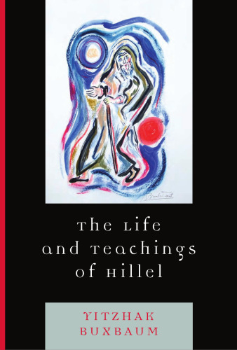 The Life and Teachings of Hillel