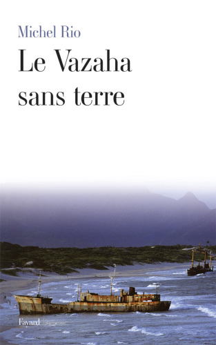 Le Vazaha sans terre