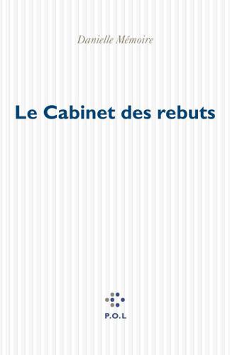 Le Cabinet des rebuts