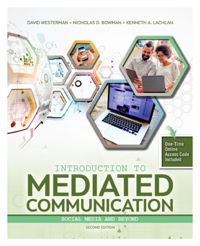 Introduction to Mediated Communication: Social Media and Beyond