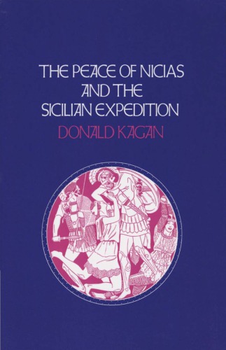 The Peace of Nicias and the Sicilian Expedition volume 3