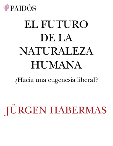 El futuro de la naturaleza humana