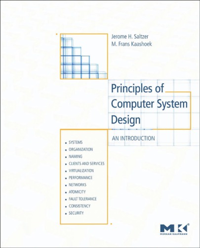 Principles of computer system design an introduction