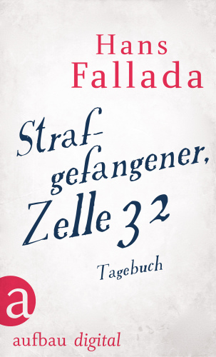 Strafgefangener, Zelle 32 Tagebuch