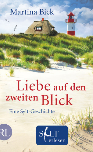 Liebe auf den zweiten Blick Eine Sylt-Geschichte