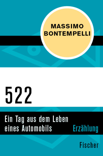 522 - Ein Tag aus dem Leben eines Automobils Erzählung