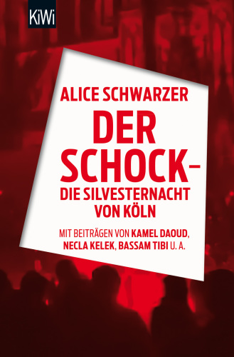 Der Schock – Die Silvesternacht in Köln