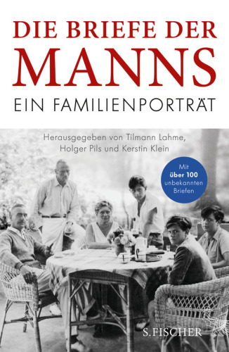 Die Briefe der Manns Ein Familienporträt