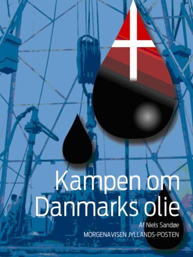 Kampen om Danmarks olie