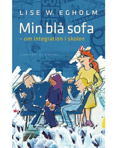 Min blå sofa: om integration i skolen