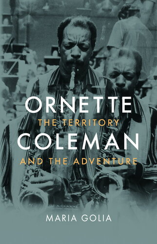 Ornette Coleman: The Territory and the Adventure