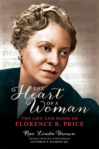 The Heart of a Woman: The Life and Music of Florence B. Price