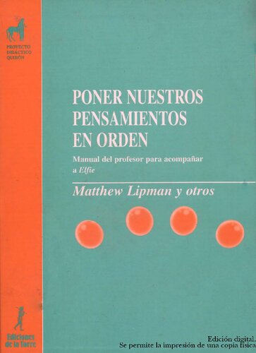 Poner en orden nuestros pensamientos. Manual del profesor para acompañar a Elfie