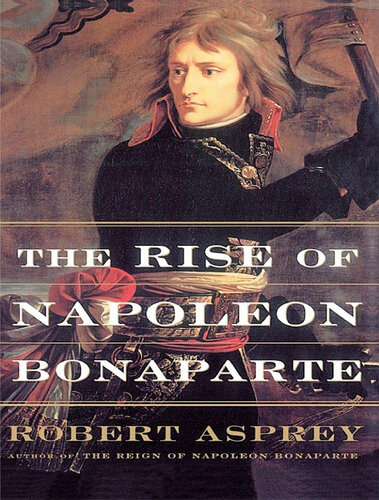 The Rise of Napoleon Bonaparte