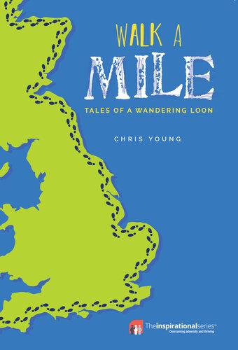 Walk a Mile: Tales of a Wandering Loon