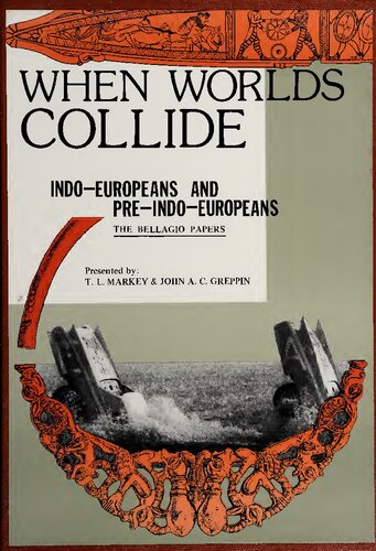 When Worlds Collide: Indo-Europeans and Pre-Indo-Europeans