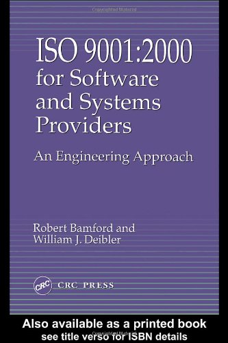 Iso 9001: 2000 for Software and Systems Providers: An Engineering Approach