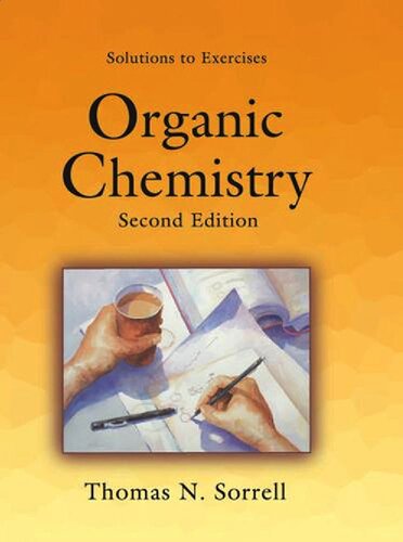 Solutions to Exercises, Organic Chemistry, Second Edition