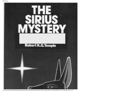 THE SIRIUS MYSTERY: CONCLUSIVE NEW EVIDENCE OF ALIEN INFLUENCE ON THE ORIGINS OF HUMANKIND IN THE TRADITIONS OF AN AFRICAN TRIBE