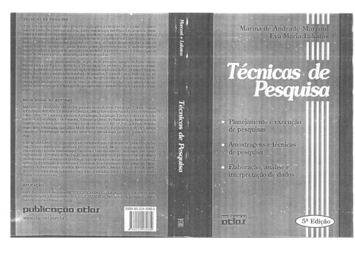 Técnicas de Pesquisa: Planejamento e Execução de Pesquisas, Amostragens e Técnicas de Pesquisa, Elaboração, Análise e Interpretação de Dados