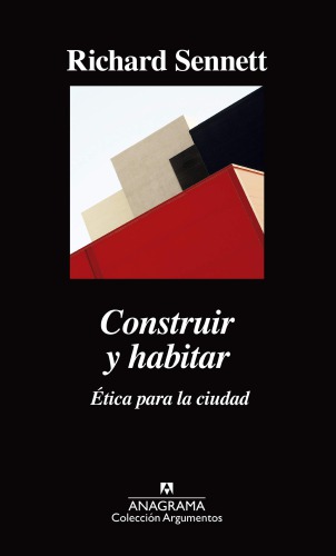 Construir y habitar : ética para la ciudad