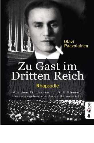 Zu Gast im Dritten Reich 1936. Rhapsodie