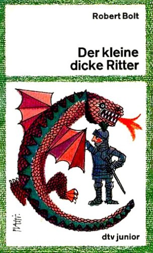 Der kleine dicke Ritter