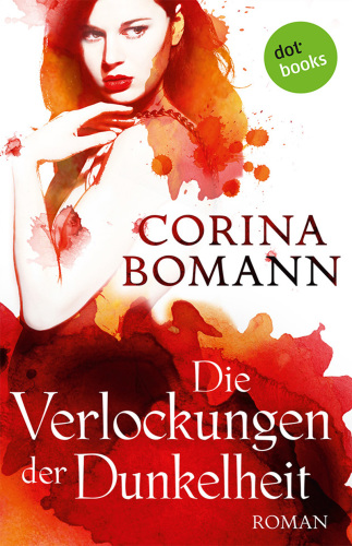 Die Verlockungen der Dunkelheit - Ein Romantic-Mystery-Roman: Band 7