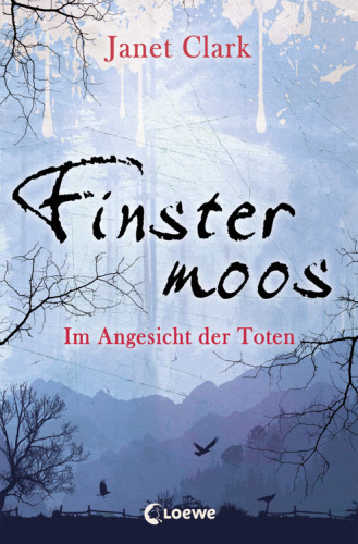 Finstermoos 3--Im Angesicht der Toten