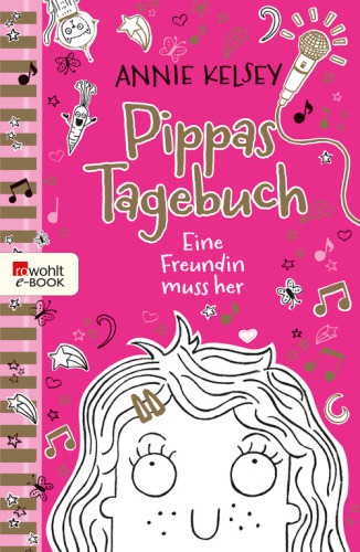 Pippas Tagebuch. Eine Freundin muss her