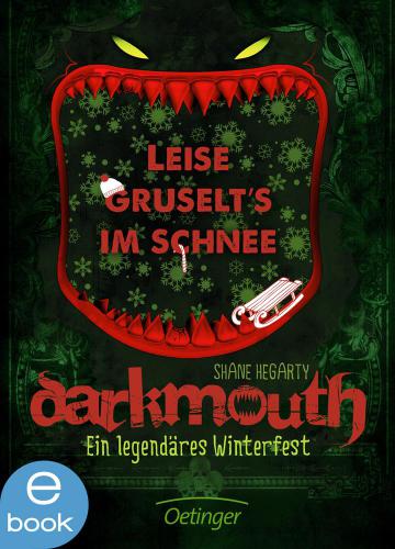 Darkmouth - Ein legendäres Winterfest