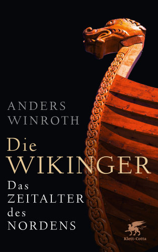 Die Wikinger Das Zeitalter des Nordens