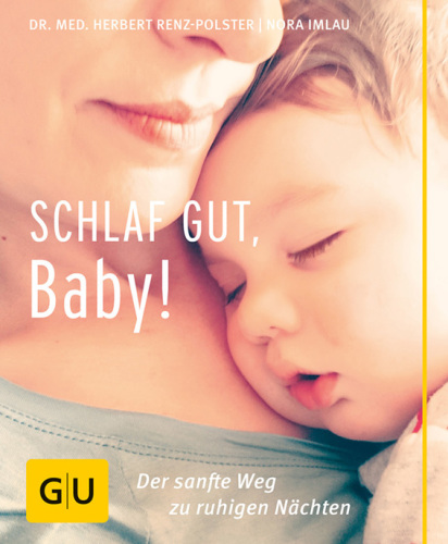 Schlaf gut, Baby! Der sanfte Weg zu ruhigen Nächten