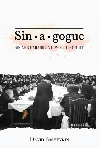 Sin.a.gogue: sin and failure in Jewish thought