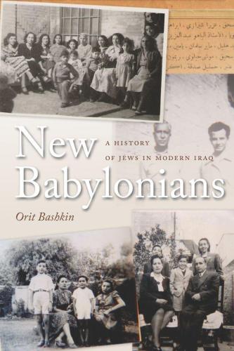 New Babylonians: A History of Jews in Modern Iraq