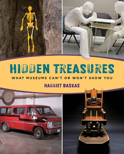 Hidden treasures: what museums can't or won't show you