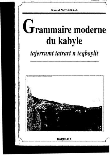 Grammaire moderne du kabyle: tajerrumt tatrart n teqbaylit