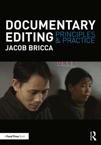 Documentary editing : principles and practice