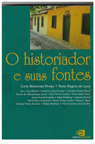 O historiador e suas fontes