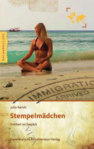 Stempelmädchen Freiheit im Gepäck