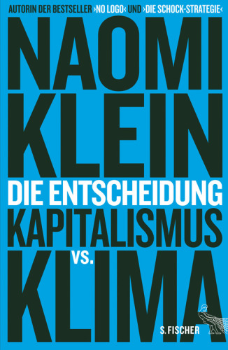 Die Entscheidung. Kapitalismus vs. Klima