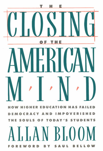 The Closing of the American Mind