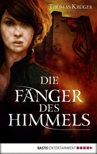 Die Fänger des Himmels