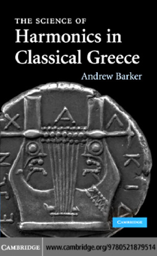 The Science of Harmonics in Classical Greece