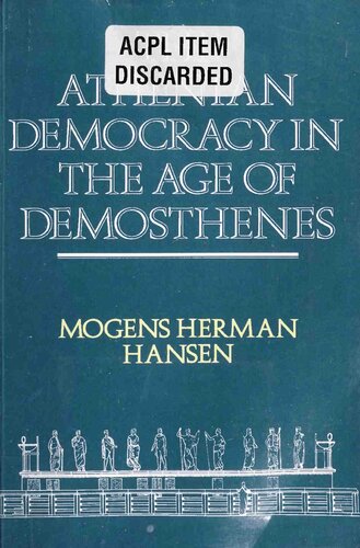 The Athenian Democracy in the Age of Demosthenes