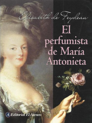 El perfumista de maría antonieta